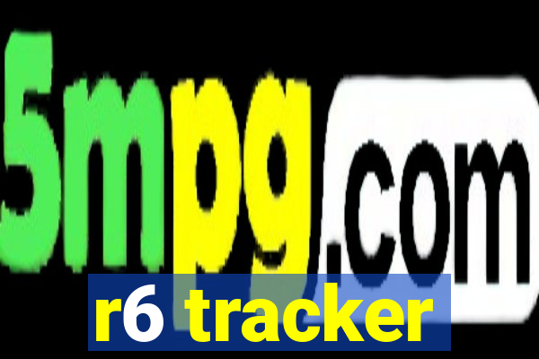 r6 tracker