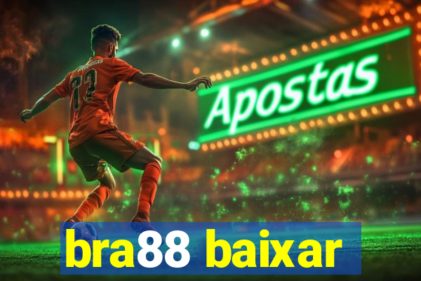 bra88 baixar