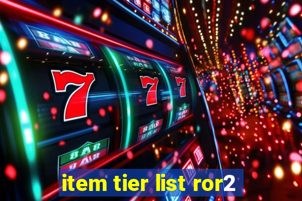 item tier list ror2