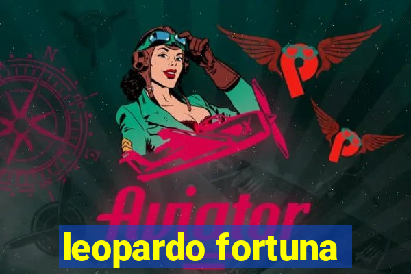 leopardo fortuna