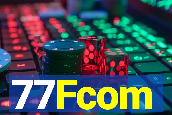 77Fcom