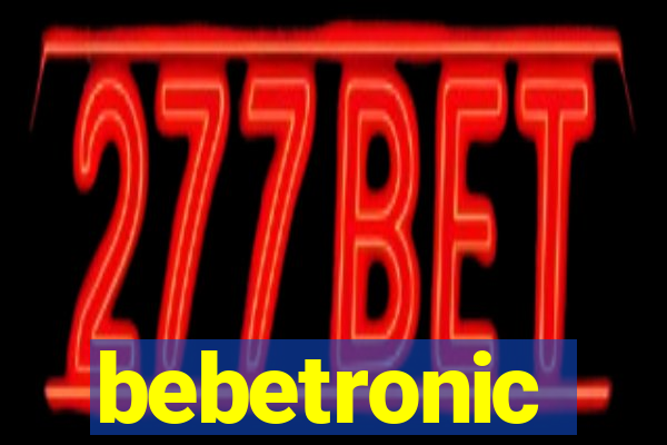 bebetronic