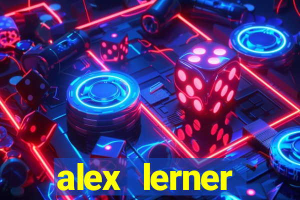 alex lerner jornalista fortuna
