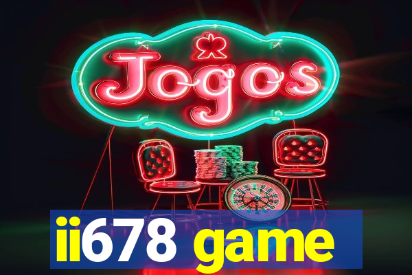 ii678 game