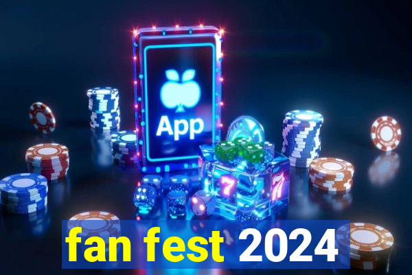fan fest 2024