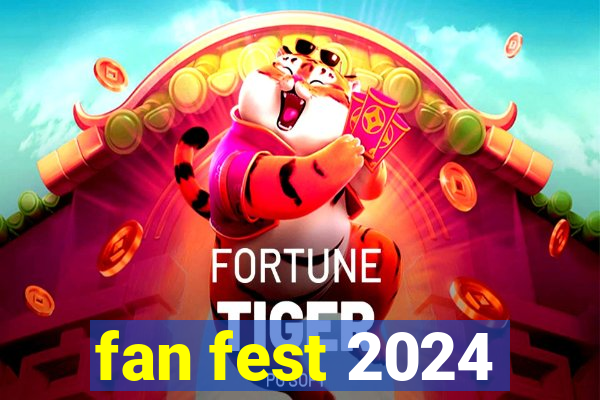 fan fest 2024