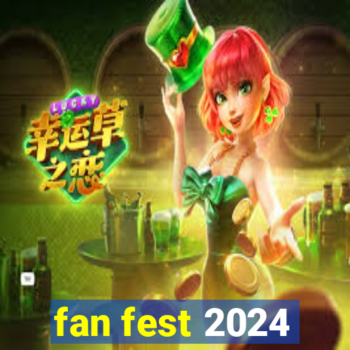 fan fest 2024