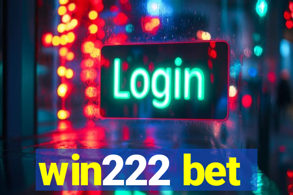 win222 bet