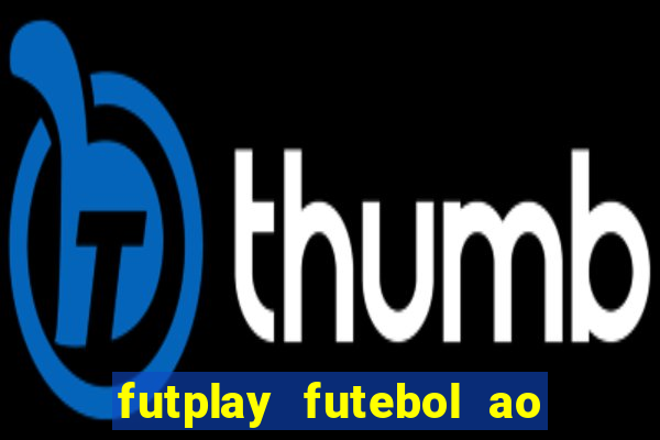 futplay futebol ao vivo apk