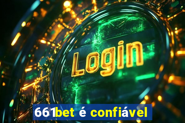 661bet é confiável