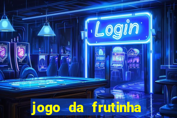 jogo da frutinha paga mesmo