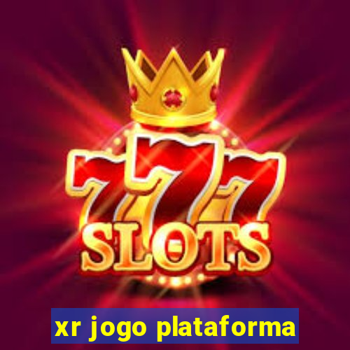 xr jogo plataforma
