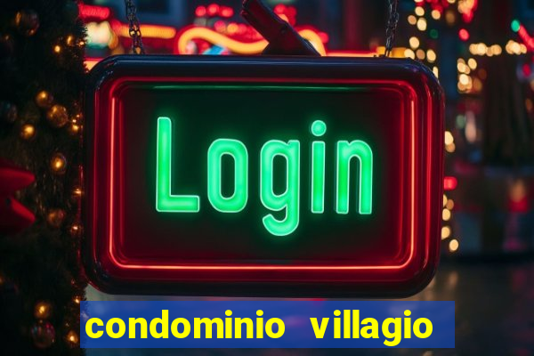 condominio villagio di napoli valinhos