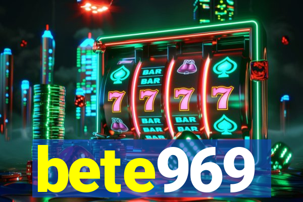 bete969