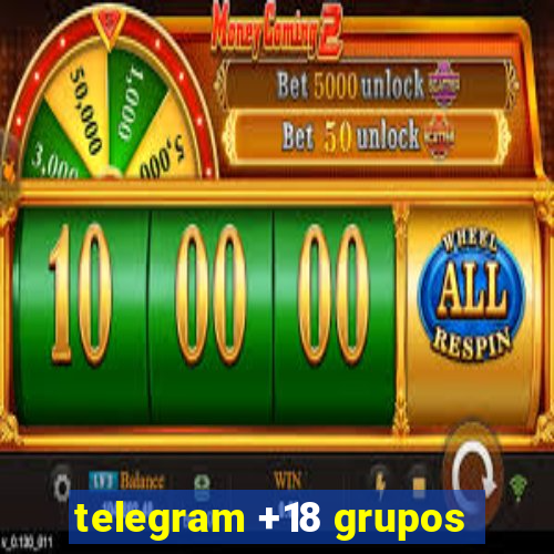 telegram +18 grupos