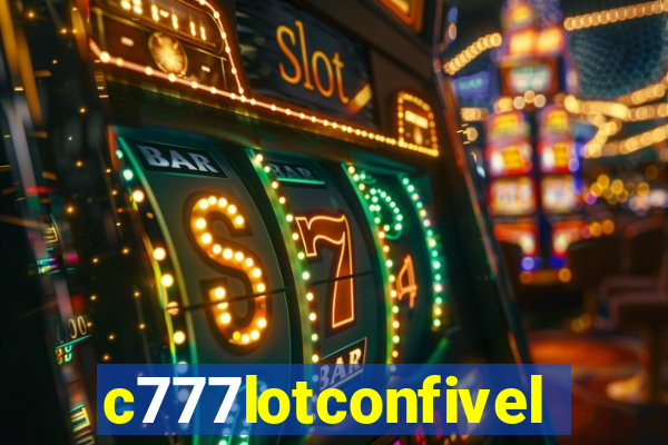 c777lotconfivel
