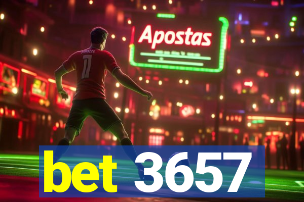 bet 3657