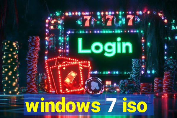 windows 7 iso