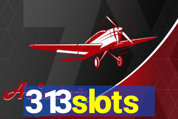 313slots
