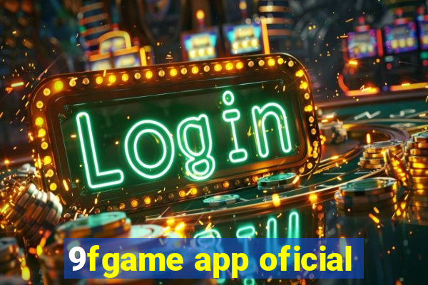 9fgame app oficial