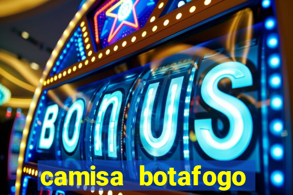 camisa botafogo plus size