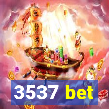 3537 bet