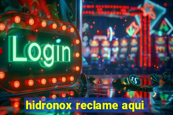 hidronox reclame aqui