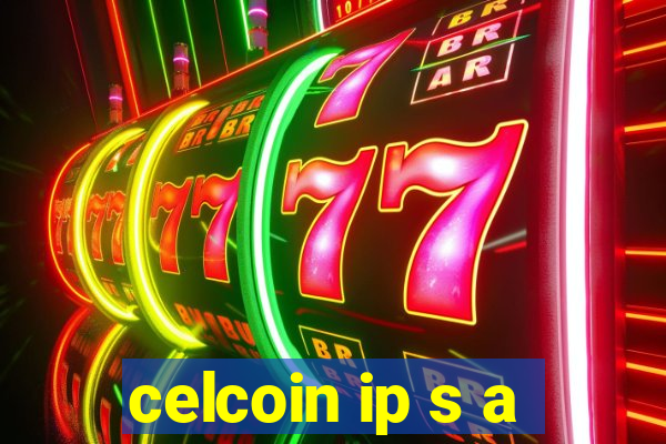 celcoin ip s a