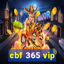 cbf 365 vip