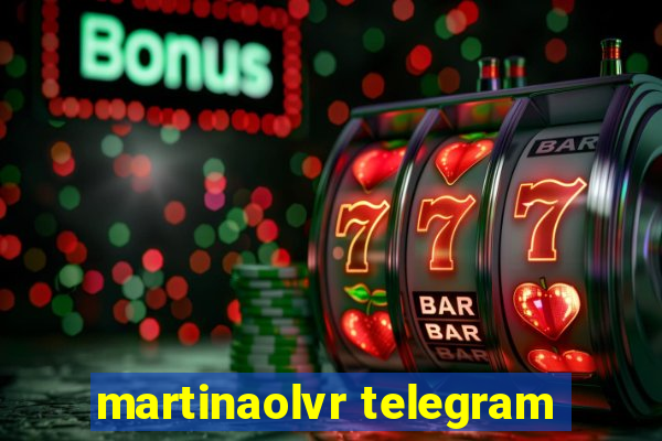 martinaolvr telegram