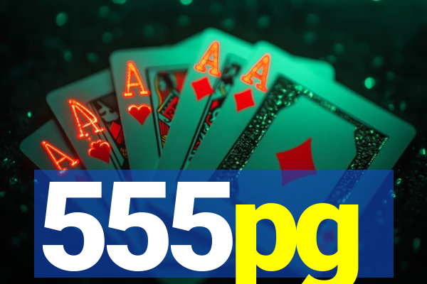 555pg