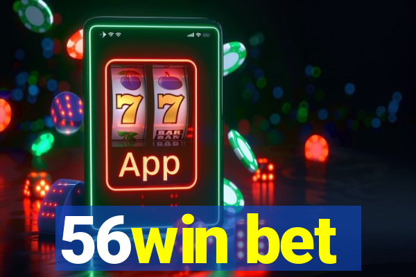 56win bet