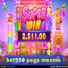 bet558 paga mesmo