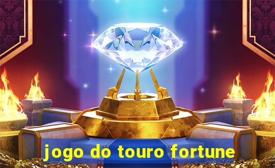 jogo do touro fortune