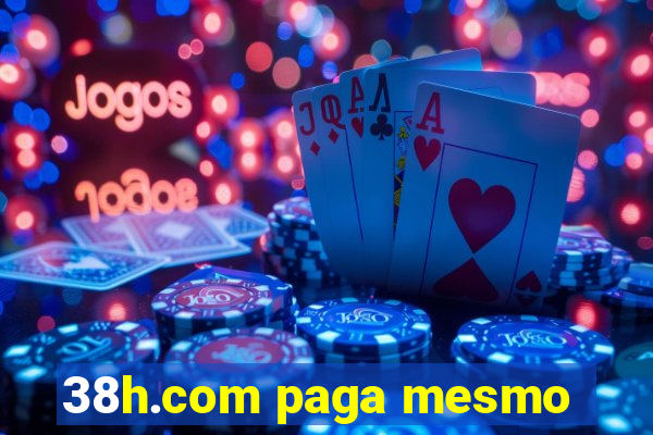 38h.com paga mesmo