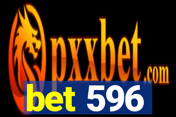 bet 596