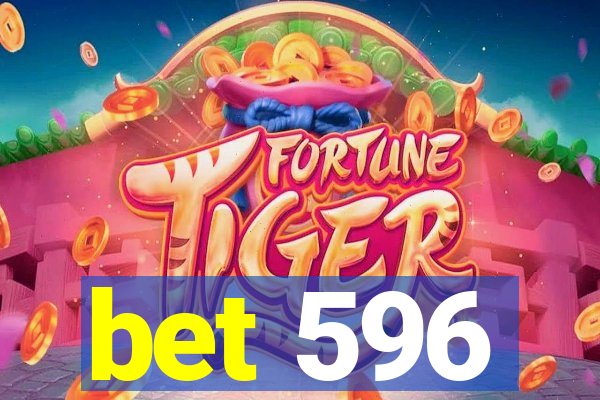 bet 596