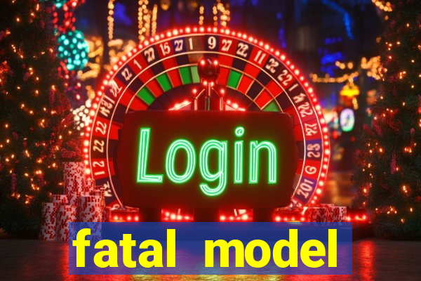 fatal model cruzeiro do sul acre