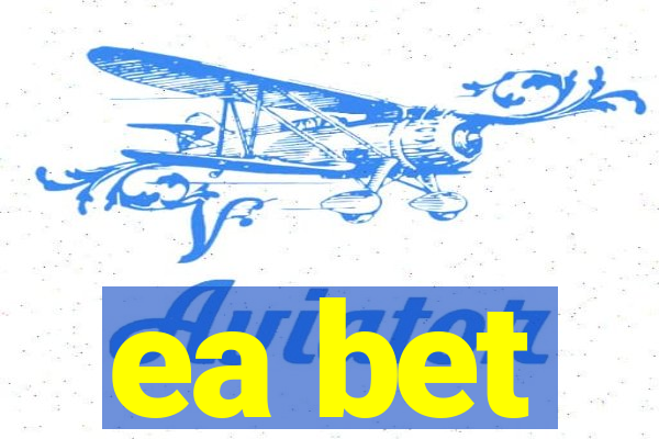 ea bet