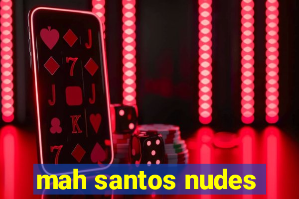 mah santos nudes