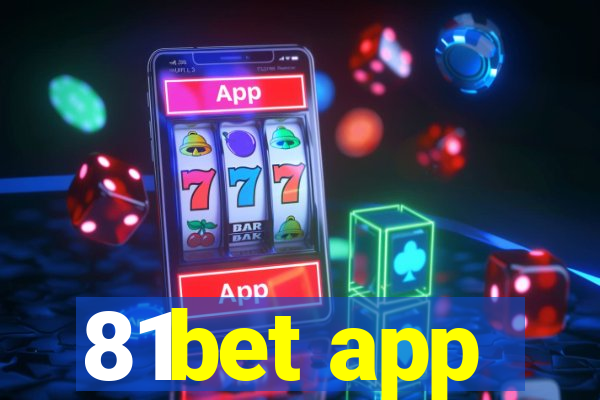 81bet app