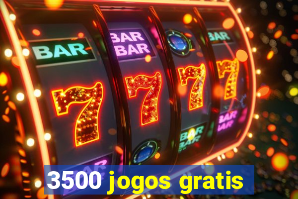 3500 jogos gratis