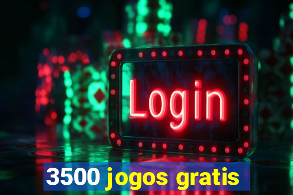 3500 jogos gratis