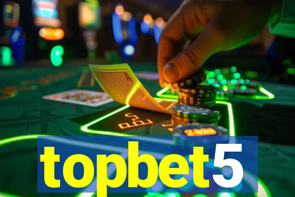 topbet5
