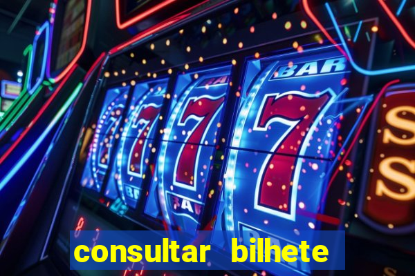 consultar bilhete aposta esportiva