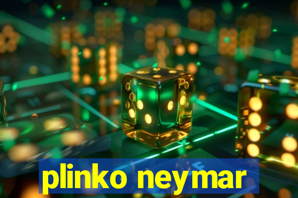 plinko neymar