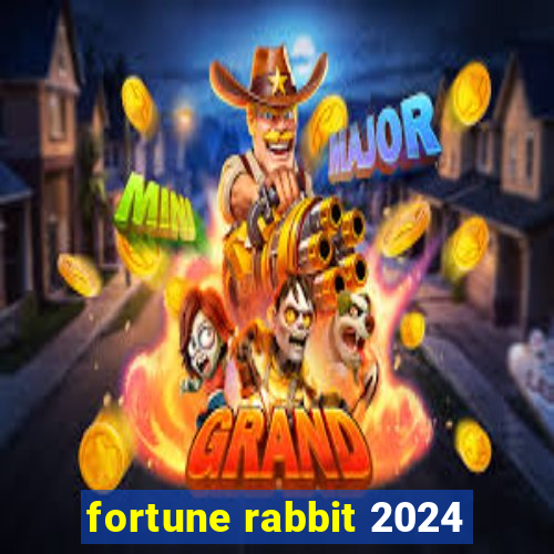 fortune rabbit 2024