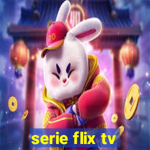 serie flix tv