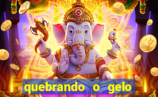 quebrando o gelo livro personagens