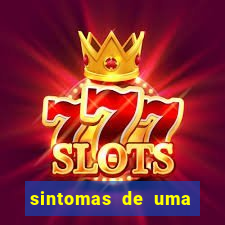 sintomas de uma pessoa perturbada